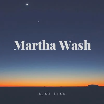 Martha WashShowtekEva Shaw Like Fire