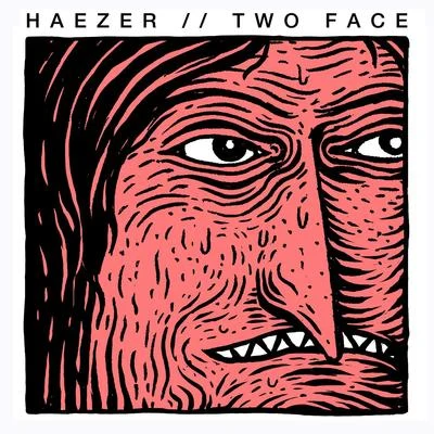 Two Face 專輯 Haezer/Autodidakt