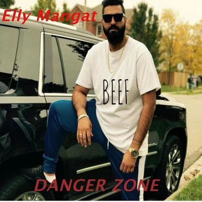 Danger Zone 专辑 TjProductions/YSRBEATS/Elly Mangat