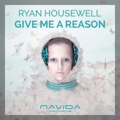 Give Me a Reason 專輯 Ivan M/Ryan Housewell