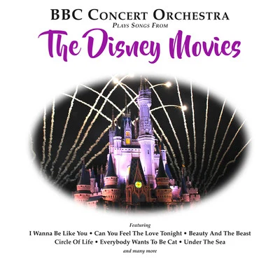 BBC Concert Orchestra Plays Songs from The Disney Movies 專輯 BBC Concert Orchestra