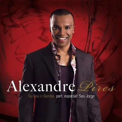 Eu Sou O Samba 專輯 Alexandre Pires