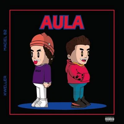 Aula (feat. Kweller) 專輯 Kweller/Konai/CostaKent