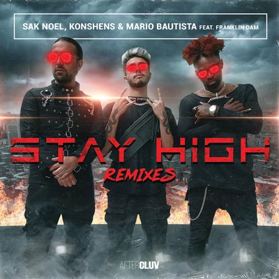 Stay High (Remixes) 專輯 Luka Caro/Sak Noel/Sito Rocks/Ruben Rider