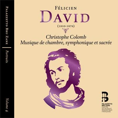 David: Christophe Colomb & Musique de chambre, symphonique et sacrée (Portraits, Vol. 4) 專輯 Flemish Radio Choir