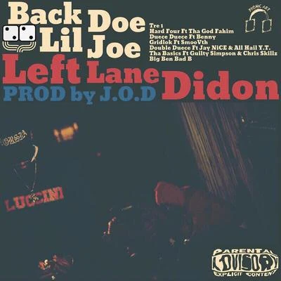 Back Doe Lil Joe 专辑 Chris Skillz/Left Lane Didon