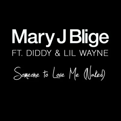 Mary J. BligeFunkstar de Luxe Someone to Love Me