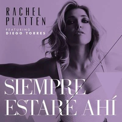 Siempre Estaré Ahí 專輯 Rachel Platten