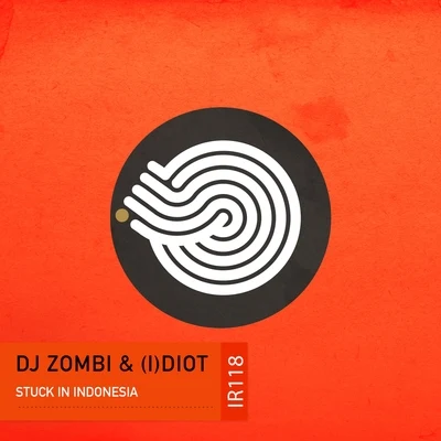 Stuck in Indonesia 专辑 DJ Zombi