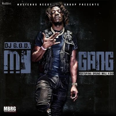 My Gang (Radio Edit) [feat. Bruno Mali Kidd] 專輯 DJ G.O.D./Lil Flip