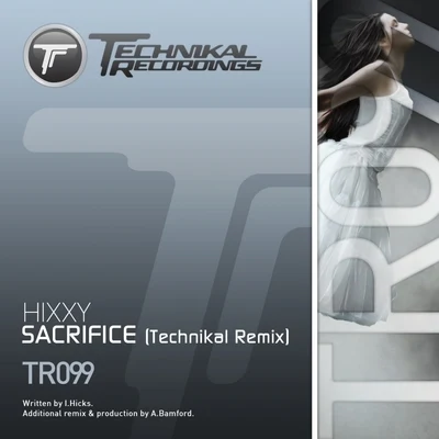 Sacrifice (Technikal Remix) 專輯 Hixxy