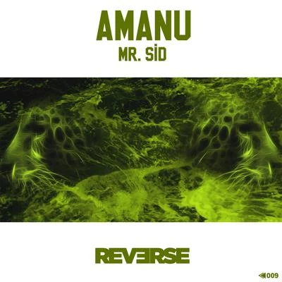 Amanu 专辑 Mr. Sid