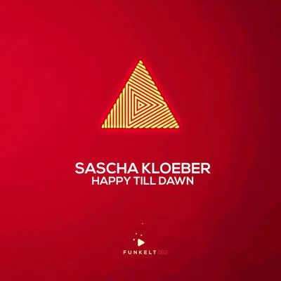 Happy Till Dawn 專輯 Sascha Kloeber