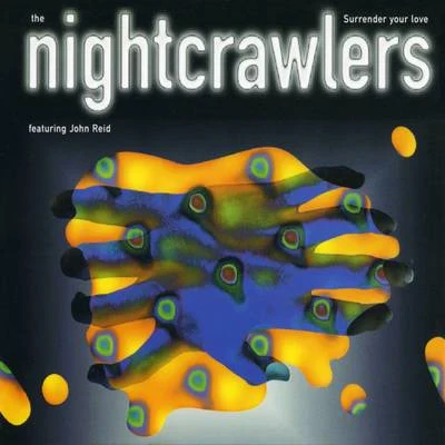 Nightcrawlers Surrender Your Love