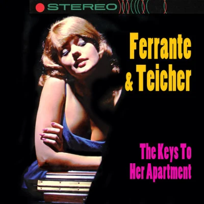 The Keys To Her Apartment 專輯 Ferrante & Teicher