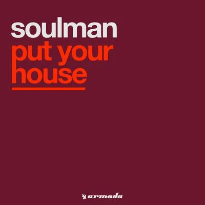 Put Your House 專輯 Soulman