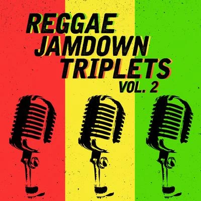 Buju Banton Reggae Jamdown Triplets - Buju Banton, Elephant Ma and Jigsy King