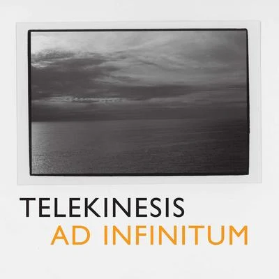 Ad Infinitum 專輯 Telekinesis