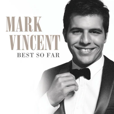 Best So Far 專輯 Mark Vincent