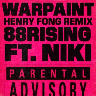 Warpaint (Henry Fong Remix) 專輯 88rising