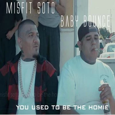 You Used to Be the Homie 專輯 Baby Bounce