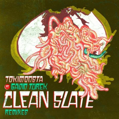 Clean Slate Remixes 專輯 TOKiMONSTA/Gavin Turek