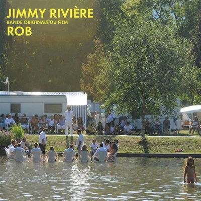 Jimmy Riviere (Original Motion Picture Soundtrack) 專輯 Rob