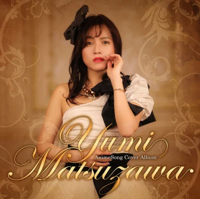 Yumi Matsuzawa AnimeSong Cover Album 专辑 松澤由美