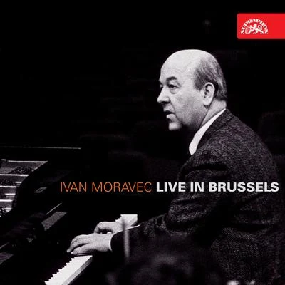 Moravec Performs Beethoven, Brahms & Chopin Live in Brussels 專輯 Ivan Moravec