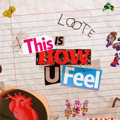 This Is How U Feel 專輯 Jordy/emma løv/Loote/Emma Lov