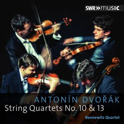 DVOŘÁK, A.: String Quartets Nos. 10 and 13 (Bennewitz Quartet) 专辑 Antonin Rejcha/Bennewitz Quartet/Ludmila Peterkova