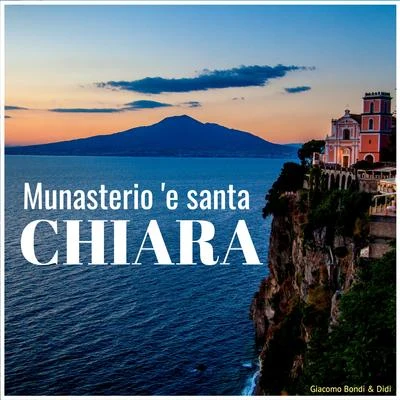 Munasterio e santa Chiara 專輯 Giacomo Bondi