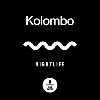 Nightlife 專輯 Kolombo/Steve Reich/Vincent I Watson/Hawkinson/Tom Ellis