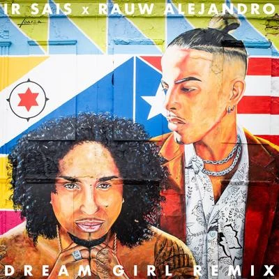 Dream Girl (Remix) 專輯 Ir-Sais/Ir Sais/Hef/Enmeris