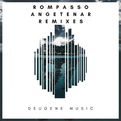 Angetenar Remixes 专辑 Rompasso