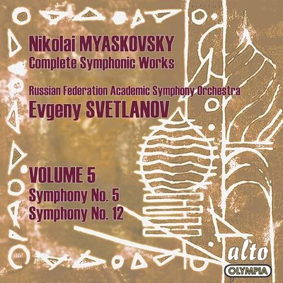 Myaskovsky Symphonies, Vol. 5 - Svetlanov 專輯 USSR Symphony Orchestra/Evgeny Svetlanov