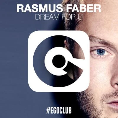 Dream for U 專輯 Rasmus Faber