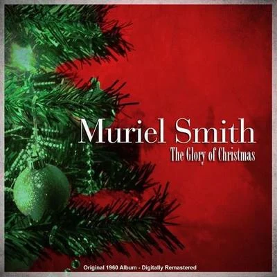 The Glory of Christmas 专辑 Muriel Smith