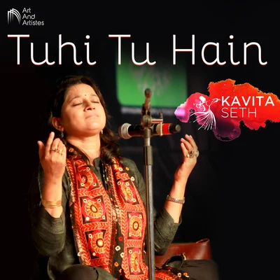 Tuhi Tu Hain 专辑 Kavita Seth