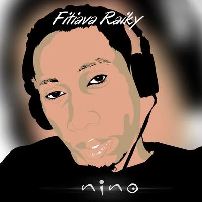 Fitiava Raiky 專輯 nino/V.C./Lil Texas/Lockah/The Range