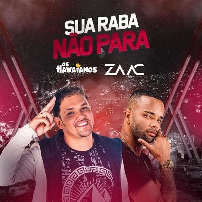 MC ZaacIvete Sangalo Sua Raba Não Para