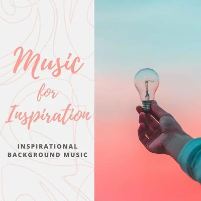 Music for Inspiration: The Best Motivational Music of 2020, Inspirational Background Music 專輯 Chinese Relaxation and Meditation/Bedtime Relaxation/Angels Of Relaxation