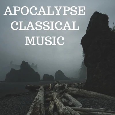 Apocalypse Classical Music 專輯 Samuel Barber