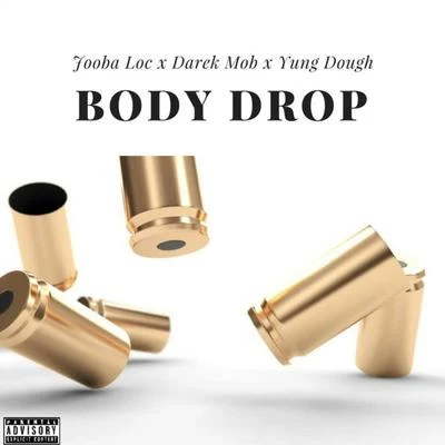 Body Drop 專輯 Cinco/Jooba Loc