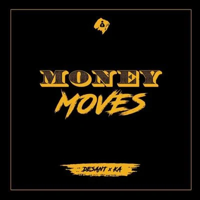 Money Moves 專輯 Desant