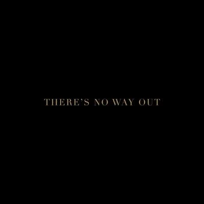 Theres No Way Out 專輯 SUAHN