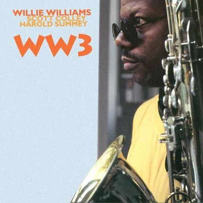 Ww3 專輯 Cecil Brooks III/Uri Caine/Gust William Tsilis/Willie Williams/Michael Formanek