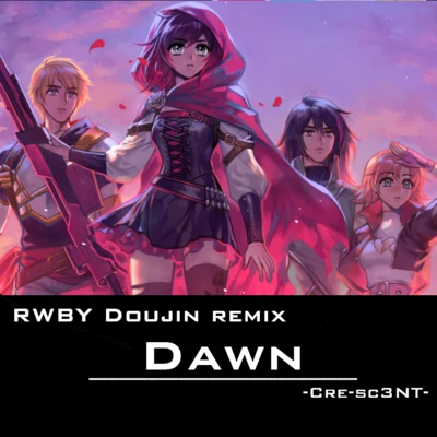 RWBY doujin remix Chapter V 專輯 Cre-sc3NT