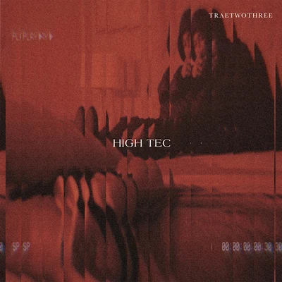 High Tec (feat. Trae Suave) 专辑 Trae Suave/Ncredible Gang