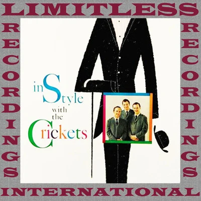 In Style With The Crickets (HQ Remastered Version) 專輯 The Crickets